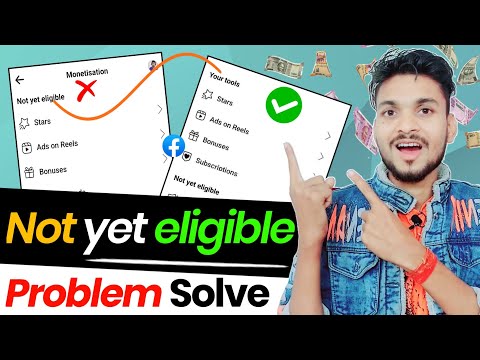 Not yet eligible facebook problem | facebook profile monetization not yet eligible problem