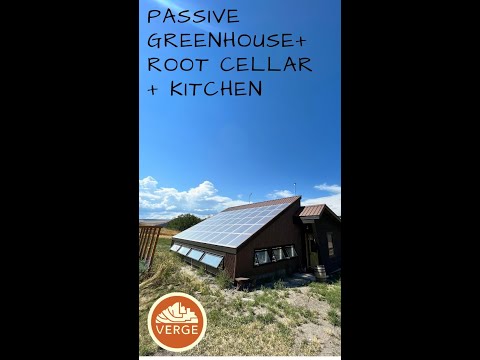 Passive Solar Greenhouse, Root Cellar and Kitchen