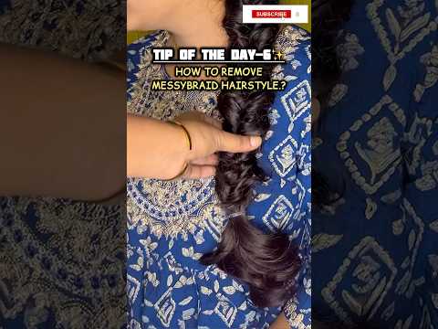 How to Remove Messybraid.?#youtube #youtubeshorts #shorts #shortvideo #video #tips #hack #tricks #yt