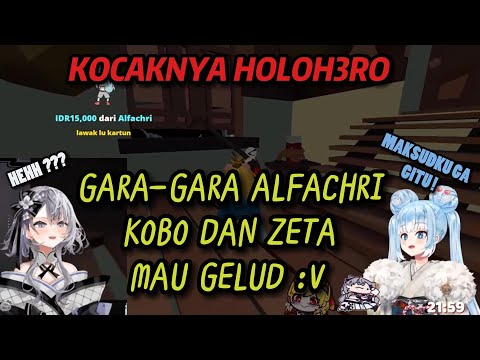 Gara - Gara Alfachri Kobo Dan Zeta Baku Hantam :V