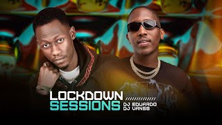 The Lockdown Sessions ft Dj Vanss (UG) & Dj Eduardo