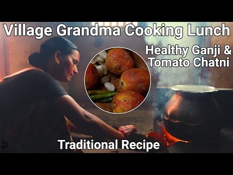 Grandma Making Healthy Boiled Rice Ganji (porridge) & Spicy Tomato Chatni  | Village Style Breakfast