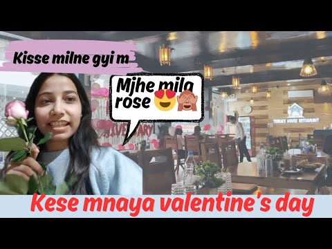 life m phli baar kisi ne diya rose 🌹🙈 | kese mnaya valentine's day | special day || JV26 #jaatnivlog