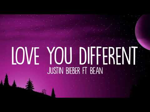 Justin Bieber Ft. BEAN - Love you different (lyrics)