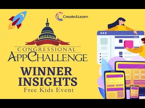 Congressional App Challenge - Tips From Past Winners and a Mentor