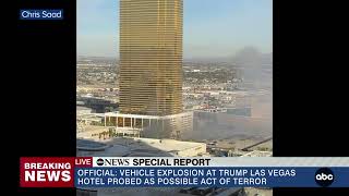 Police treating vehicle explosion at Trump Las Vegas hotel as possible act of terror: Official