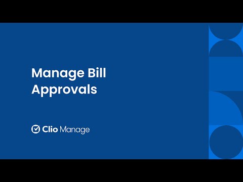 Manage Bill Approvals in Clio Manage