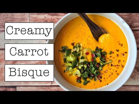 Warm and Creamy Vegan Carrot Bisque || Perfect Quick Winter Meal