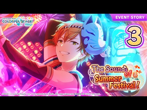 HATSUNE MIKU: COLORFUL STAGE! - The Sound of a Summer Festival Event Story Episode 3