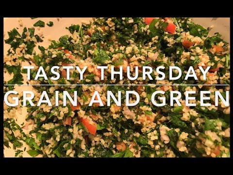 Tabbouleh-ISH - a Tasty Thursday video!