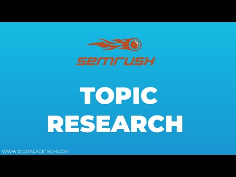 SEMrush - Topic Research