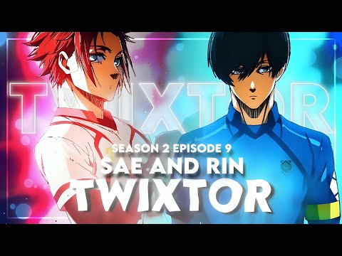 sae and rin itoshi twixtor clips for edit 4k cc