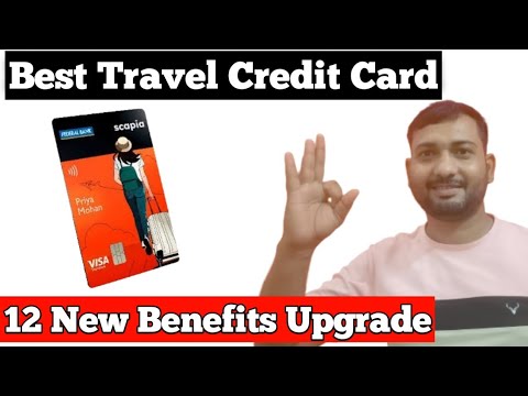 Federal Bank Scapia Credit Card 12 New Upgrade  | Federal Bank Credit Card Benefits Upgrade