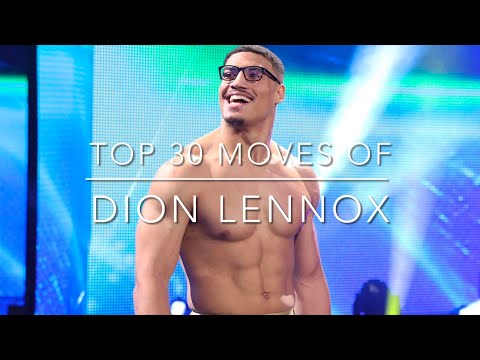 Top 30 Moves of Dion Lennox