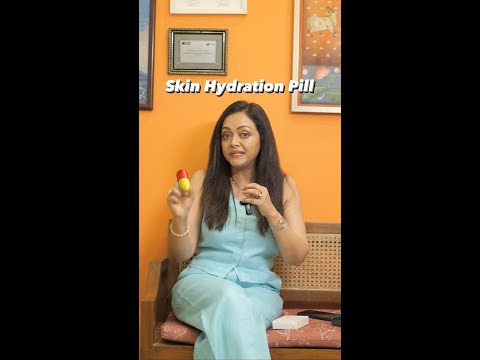 Skin hydration pill By Dr Rashmi Shetty