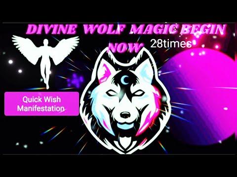 💖🦋🌈Switchword Chant ||DIVINE WOLF MAGIC BEGIN NOW|| 28times 💖🦋🌈🌸🙏🌸