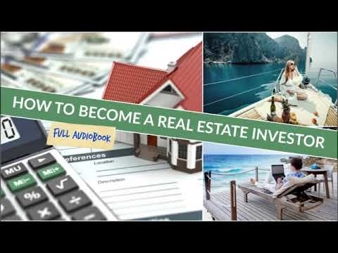 FULL AUDIOBOOK - How to Become a Successful Real Estate Investor