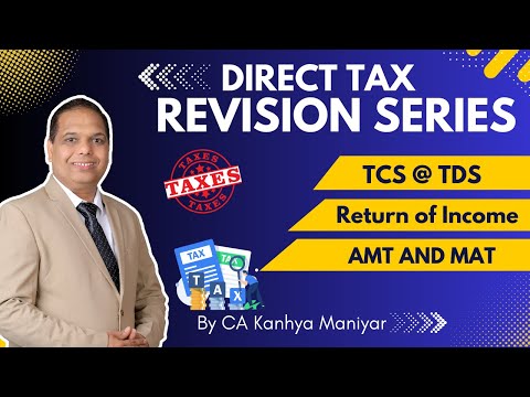 CA Inter || Direct Tax || Revision Series || Lecture-5 || By CA Kanhya Maniyar