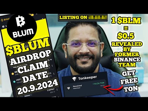 $BLUM AIRDROP TOKEN CLAIM & LISTING DATE REVEALED. 1 BLUM = $0.5. BINANCE FORMER TEAM BEHIND BLUM.