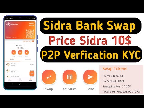 sidra bank p2p verification || sidra bank mainnet || sidra bank p2p kyc || Sidra bank swap || #P2P