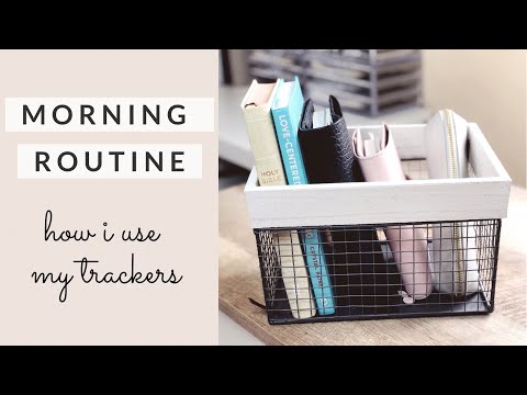 Morning Routine | How I Use My Trackers | Wonderland 222