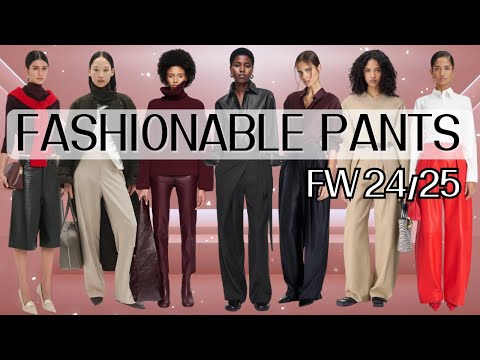 Pants trends for Fall/Winter 2024-2025