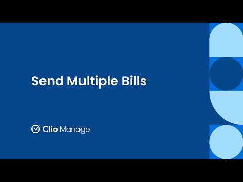 Send Multiple Bills in Clio Manage