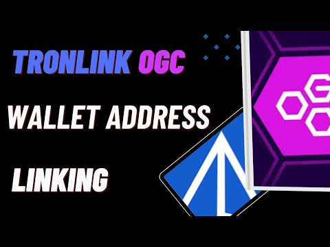 OGC UPDATE|| How to link your Tronlink  to OGC || Tron wallet address linking.