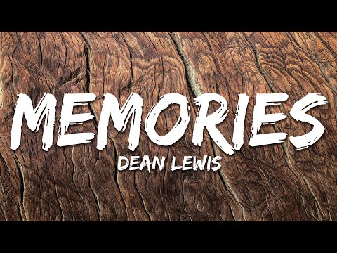 Dean Lewis - Memories (Lyrics)