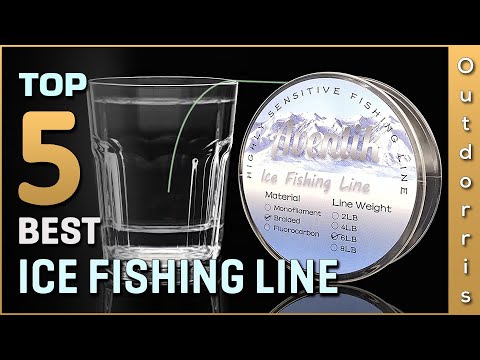 Top 5 Best Ice Fishing Lines Review in 2023