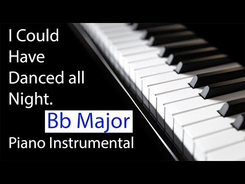 I Could Have Danced All Night in Bb Major (Piano Backing Track) My Fair Lady