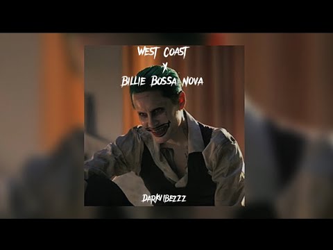 West Coast X Billie Bossa Nova (slowed) Lana Del Rey x Billie Eilish