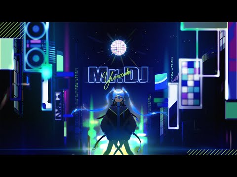 Mr.DJ / 初音ミク