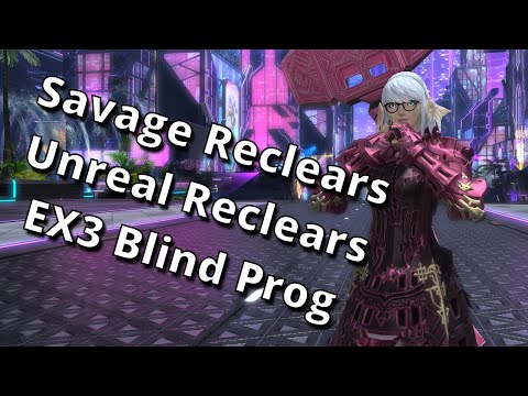 Arcadion Savage, Unreal, And then EX3 Blind Prog #2! FFXIV Dawntrail