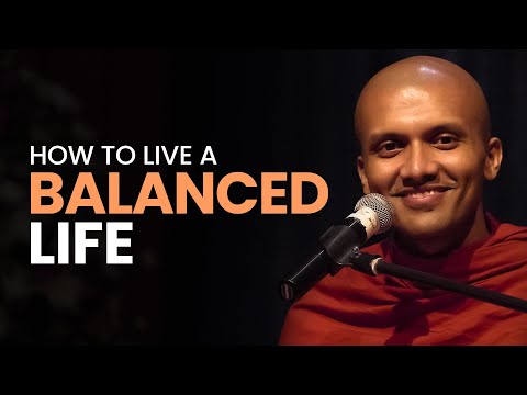 How To Live A Balanced Life | Buddhism In English