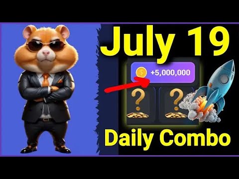 19 July Hamster kombat daily combo | Daily combo hamster kombat | today hamster kombat daily combo