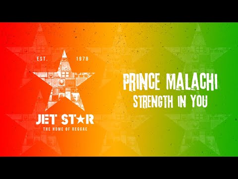 Prince Malachi - Strength In You (Official Audio) | Jet Star Music