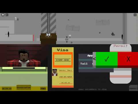 Papers, Please! - Part 3 [Final] (Roblox)