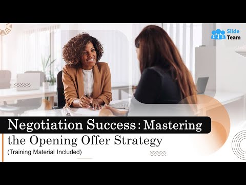 Negotiation Success: Mastering the Opening Offer Strategy (+Training Material)