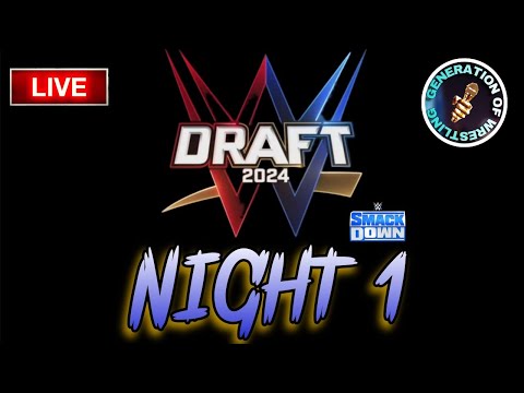 LIVE SMACKDOWN / 2024 WWE DRAFT NIGHT 1 STREAM