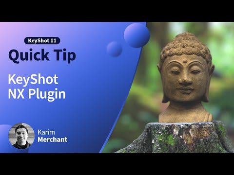 KeyShot Quick Tip - KeyShot for NX Plugin