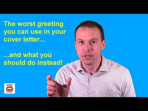 Worst Cover Letter Greeting, and What To Use Instead