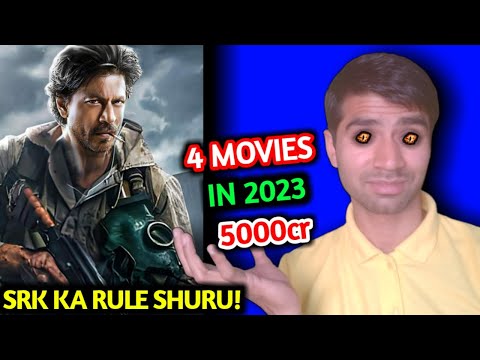 Shah Rukh Khan 4 Movies In 2023¡ Ab 4000cr Confirm Jawan, Dunki, Tiger3 || Nayi Khan ||