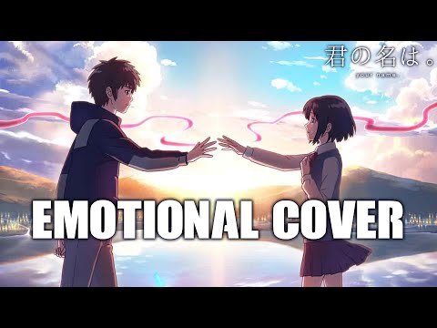 Sparkle by Radwimps  | Kimi No Na Wa (Your Name) | ~ EPIC EMOTIONAL COVER