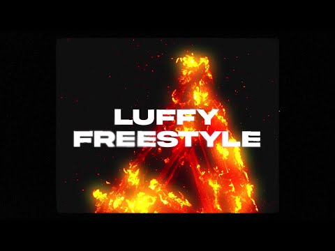 Because - LUFFY FREESTYLE (Prod. Saint | Waybettr)