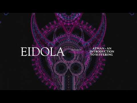 Eidola - Atman: An Introduction To Suffering (Official Visualizer)