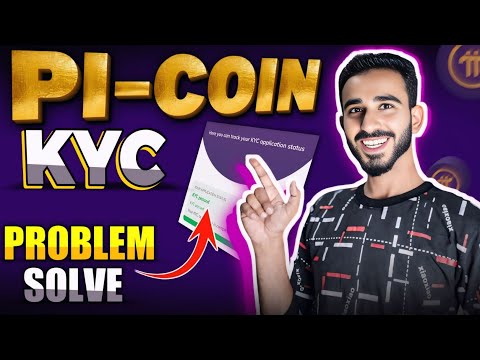 Pi KYC Problem Solution | Pi KYC Verification Update | Pi Coin KYC Verification new update | Pi News