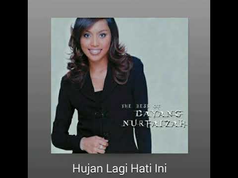 Dayang Nurfaizah - Hujan Lagi Hati Ini