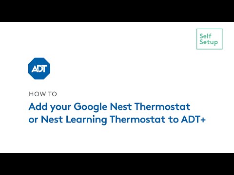 How to Add Your Google Nest Thermostat to ADT+