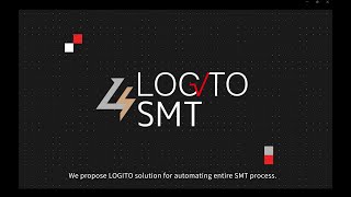 LOGITO SMT - Proposing Automation Around the Implementation Line